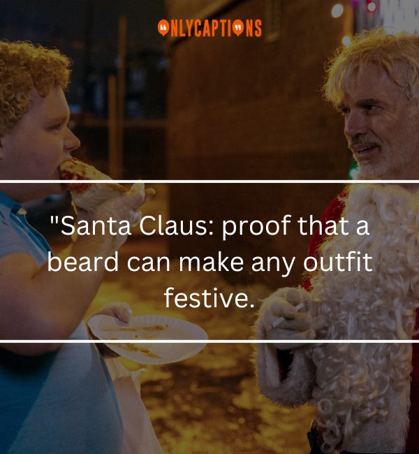 Quotes About Bad Santa 3-OnlyCaptions