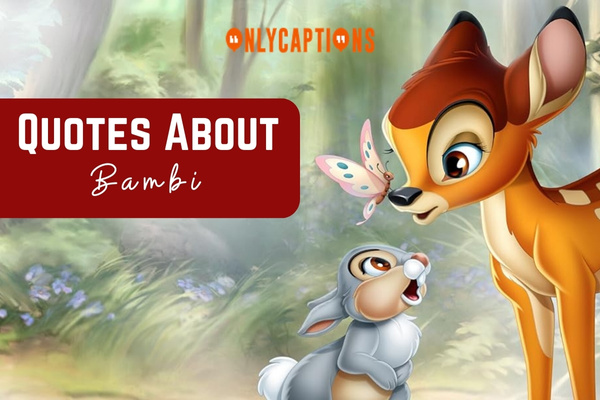 Quotes About Bambi 1-OnlyCaptions