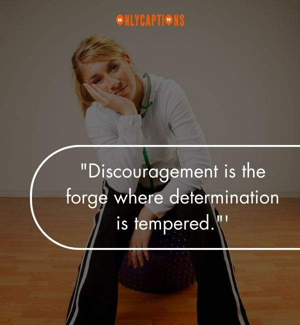 Quotes About Discouragement 5-OnlyCaptions