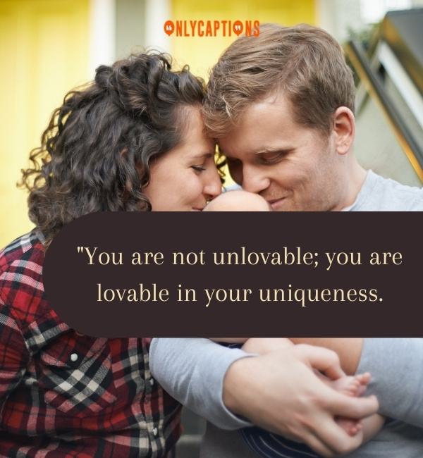 Quotes About Feeling Unlovable 1-OnlyCaptions