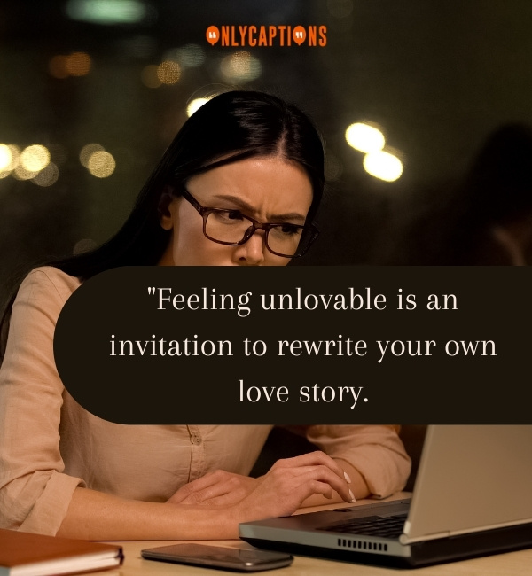 Quotes About Feeling Unlovable 2-OnlyCaptions