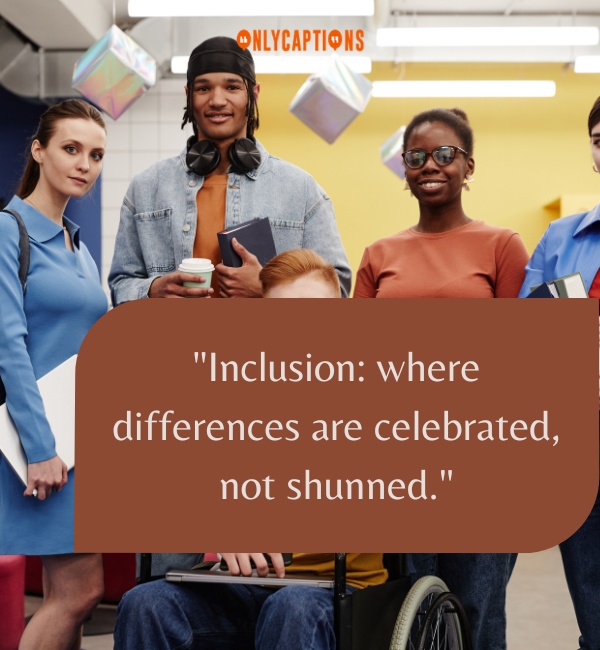 Quotes About Inclusion-OnlyCaptions