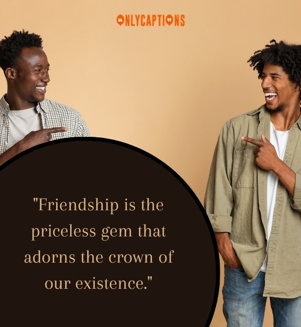 Quotes About Male Friends-OnlyCaptions