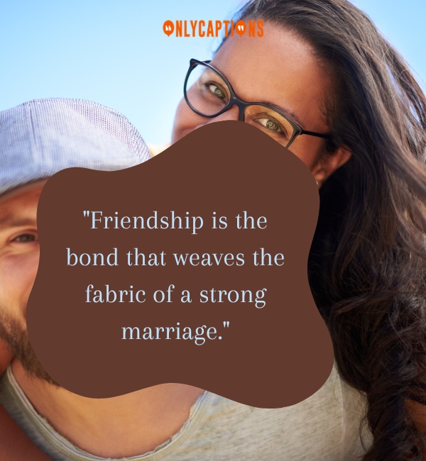 Quotes About Marrying Your Best Friend-OnlyCaptions