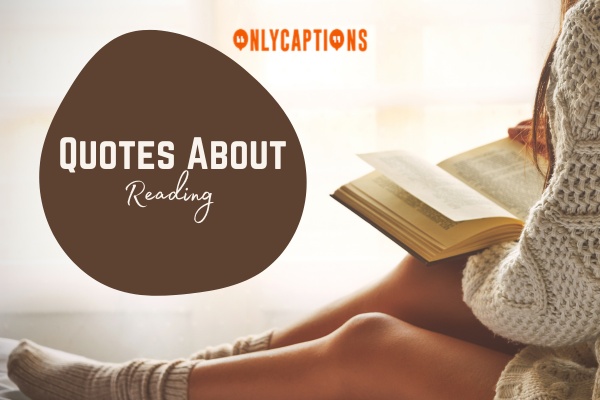 Quotes About Reading-OnlyCaptions