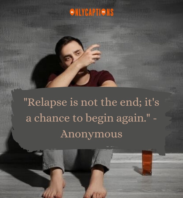 Quotes About Relapsing-OnlyCaptions
