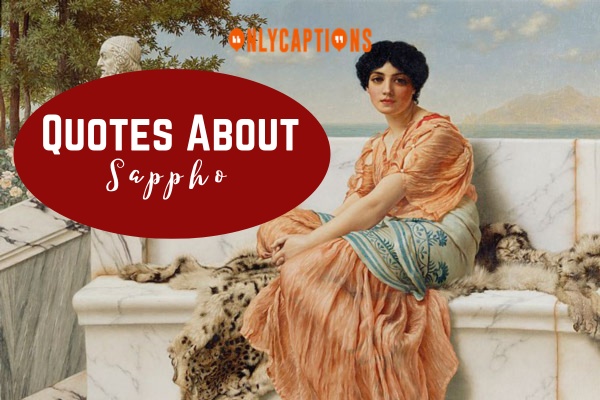 Quotes About Sappho 1-OnlyCaptions