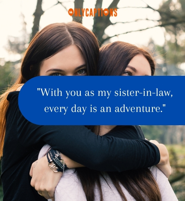 Quotes About Sister In Law-OnlyCaptions