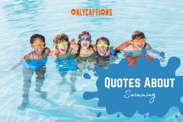 Quotes About Swimming 1-OnlyCaptions