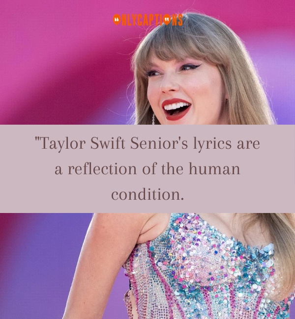 Quotes About Taylor Swift Senior 2-OnlyCaptions