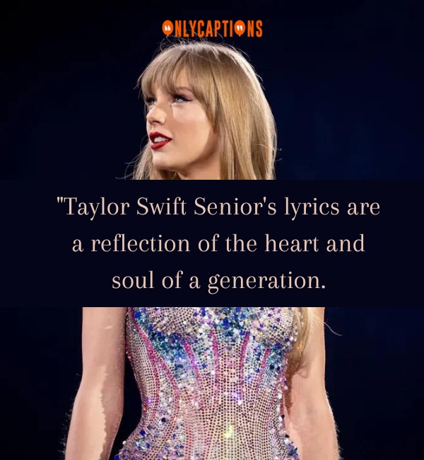 Quotes About Taylor Swift Senior 3-OnlyCaptions