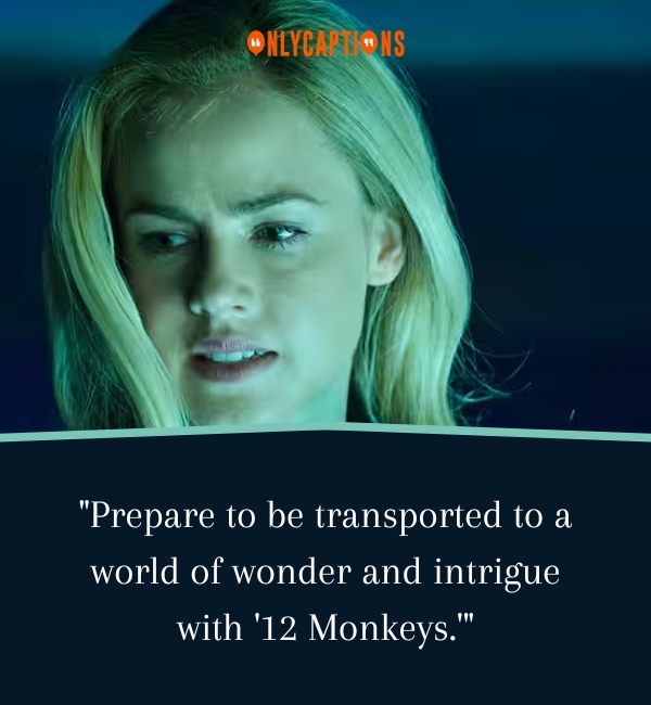 Quotes About Theodore Deacon 12 Monkeys 2-OnlyCaptions