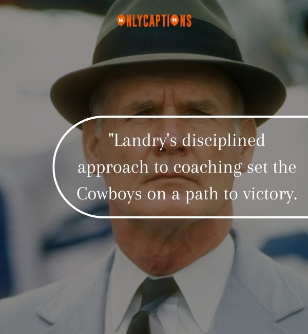 Quotes About Tom Landry 2-OnlyCaptions
