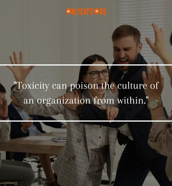 Quotes About Toxic Work Environment 2-OnlyCaptions