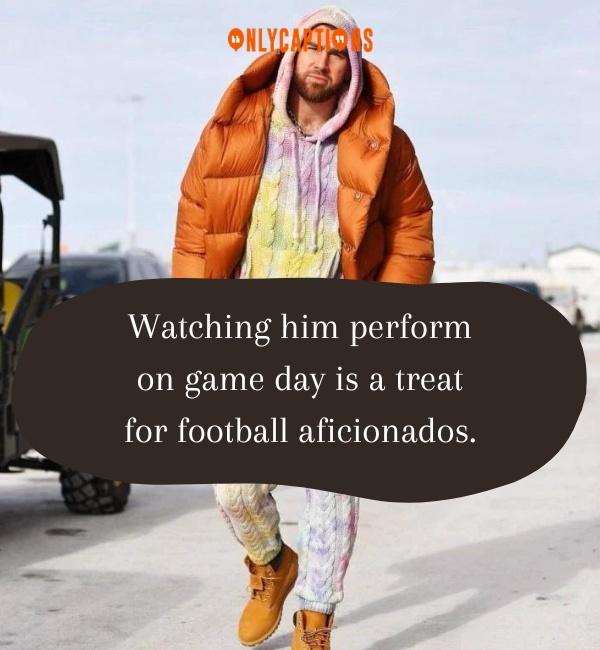 Quotes About Travis Kelce 2-OnlyCaptions