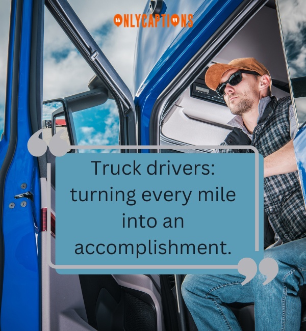 Quotes About Truck driver 3-OnlyCaptions