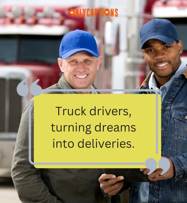 Quotes About Truck driver-OnlyCaptions