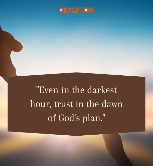 Quotes About Trusting Gods Plan-OnlyCaptions