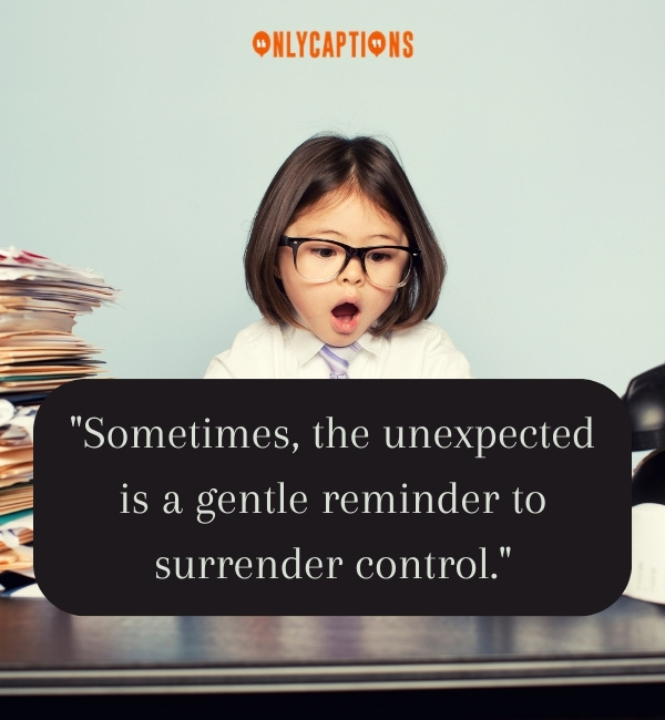 Quotes About Unexpected 2-OnlyCaptions