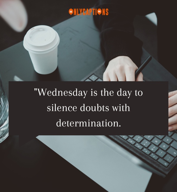 Quotes About Wednesday Work 2-OnlyCaptions