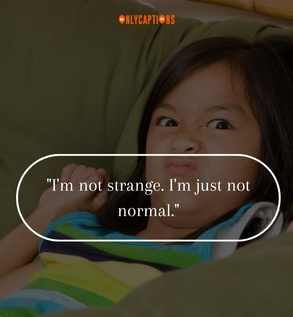 Quotes About Weird People 3-OnlyCaptions