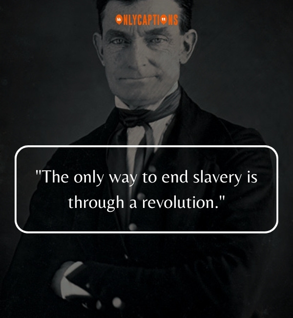 Quotes By John Brown 2-OnlyCaptions