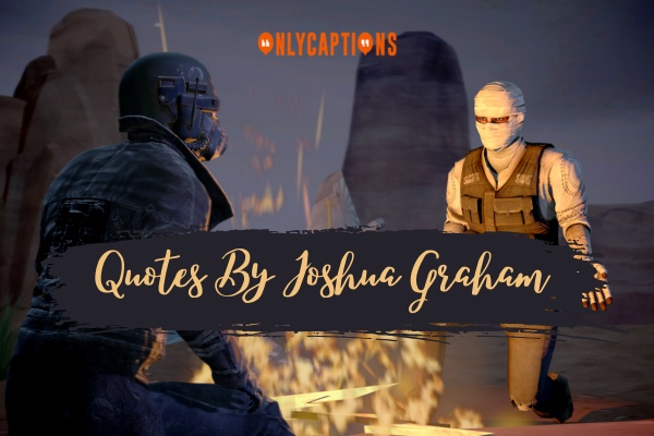 Quotes By Joshua Graham 1-OnlyCaptions