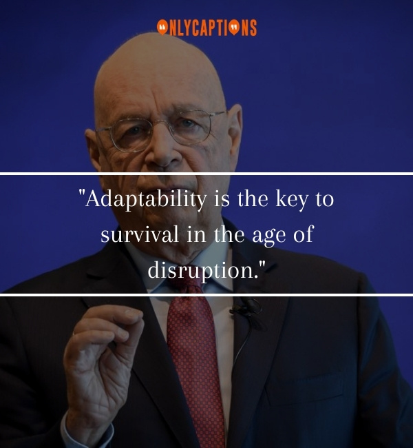 Quotes By Klaus Schwab-OnlyCaptions