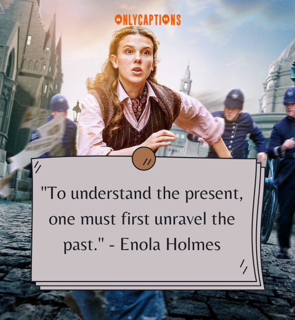 Quotes From Enola Holmes 2-OnlyCaptions