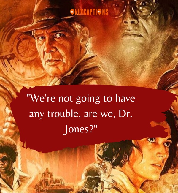 Quotes From Indiana Jones 2-OnlyCaptions