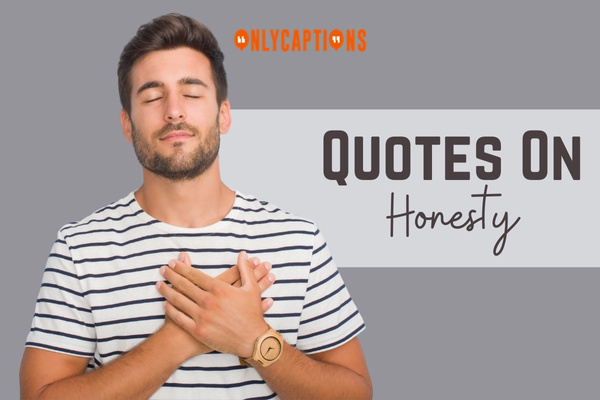 Quotes On Honesty 1 