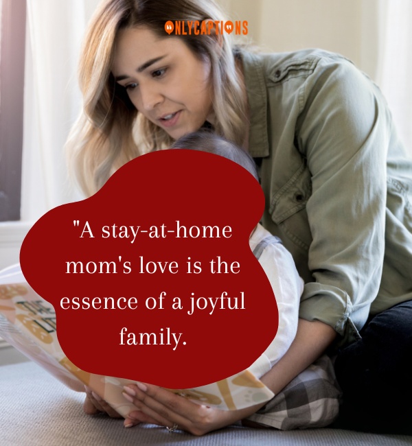 Quotes for Stay at Home Moms 3-OnlyCaptions