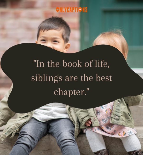Sibling Quotes 3-OnlyCaptions