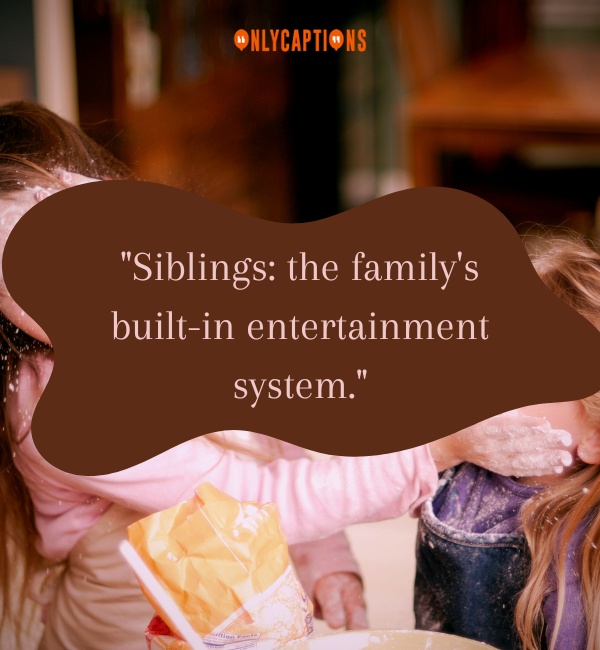 Sibling Quotes-OnlyCaptions