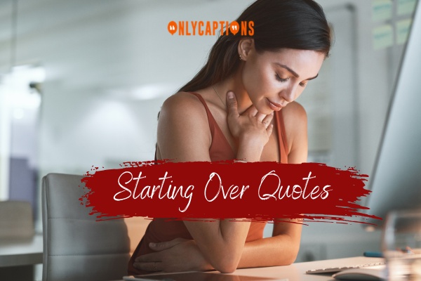 Starting Over Quotes 1-OnlyCaptions