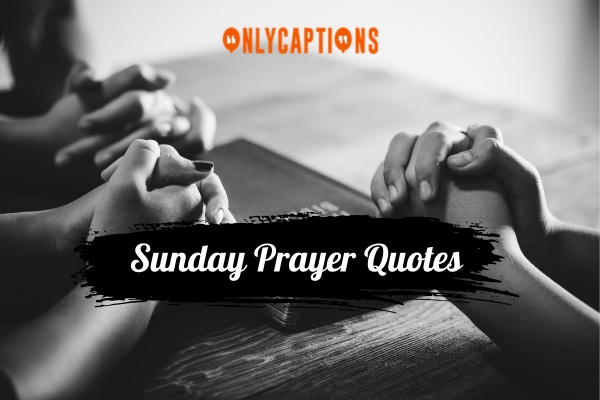 Sunday Prayer Quotes-OnlyCaptions