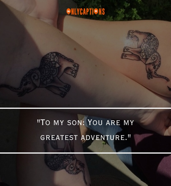 Tattoo Quotes For Mother Son-OnlyCaptions