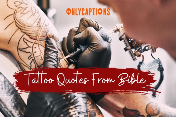 Tattoo Quotes From Bible 1-OnlyCaptions