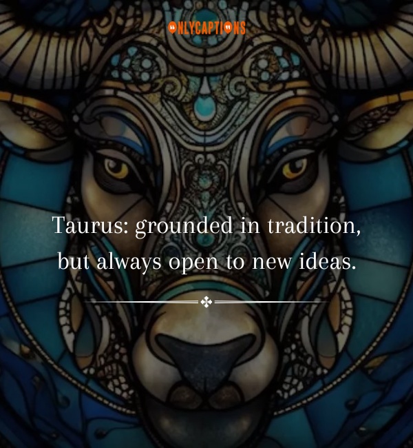 Taurus Quotes-OnlyCaptions