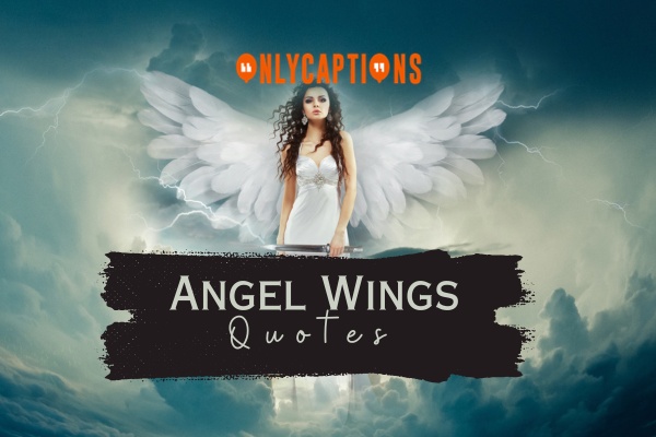 Angel Wings Quotes 1-OnlyCaptions