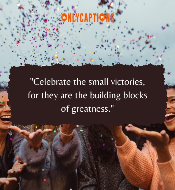 Celebration Quotes 2-OnlyCaptions
