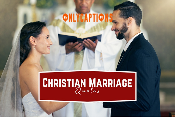Christian Marriage Quotes 1-OnlyCaptions