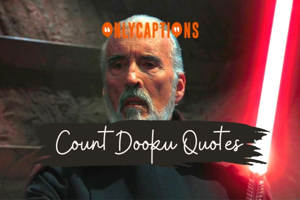 Count Dooku Quotes 1-OnlyCaptions