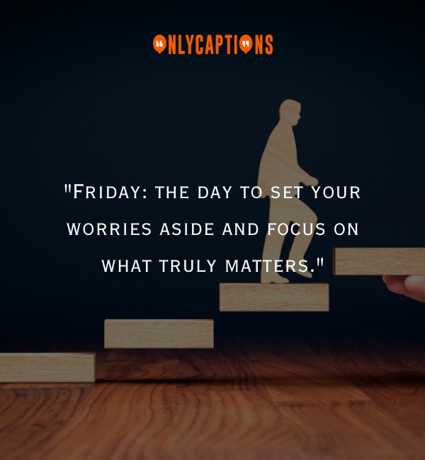 Friday Motivational Quotes-OnlyCaptions