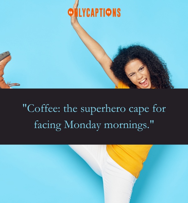 Fun Monday Quotes 2-OnlyCaptions