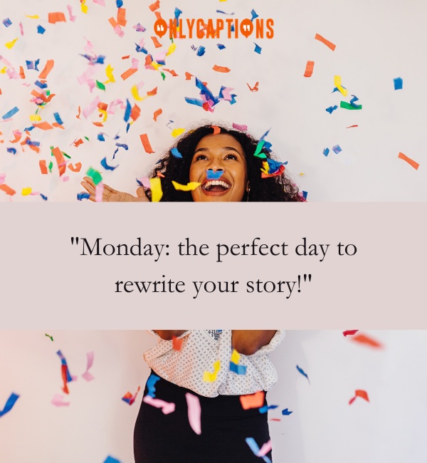 Fun Monday Quotes 3-OnlyCaptions