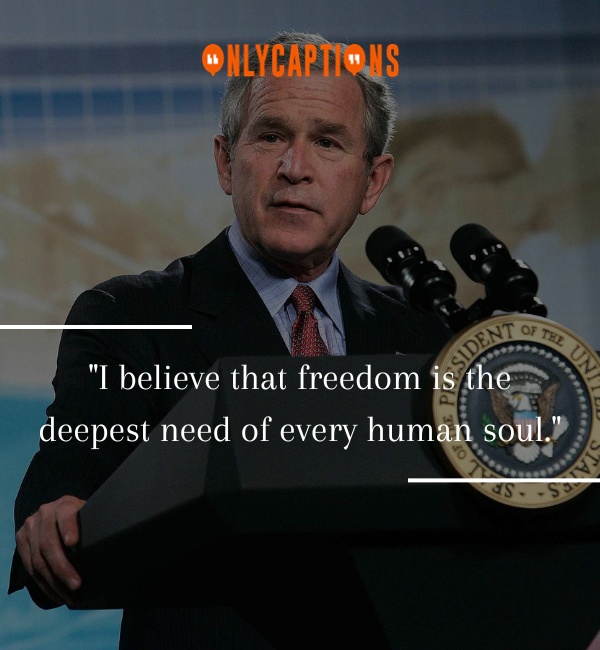 George W. Bush Quotes 2-OnlyCaptions
