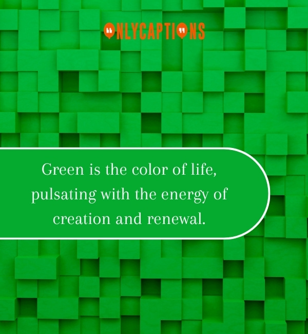 Green Colour Quotes-OnlyCaptions