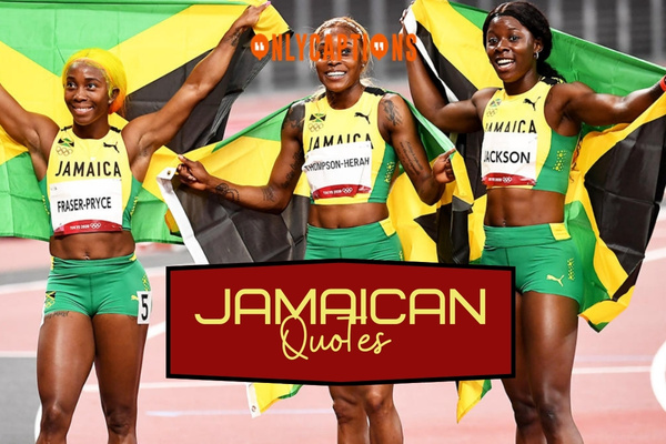 Jamaican Quotes-OnlyCaptions