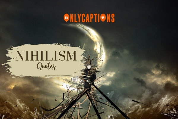 Nihilism Quotes 1-OnlyCaptions